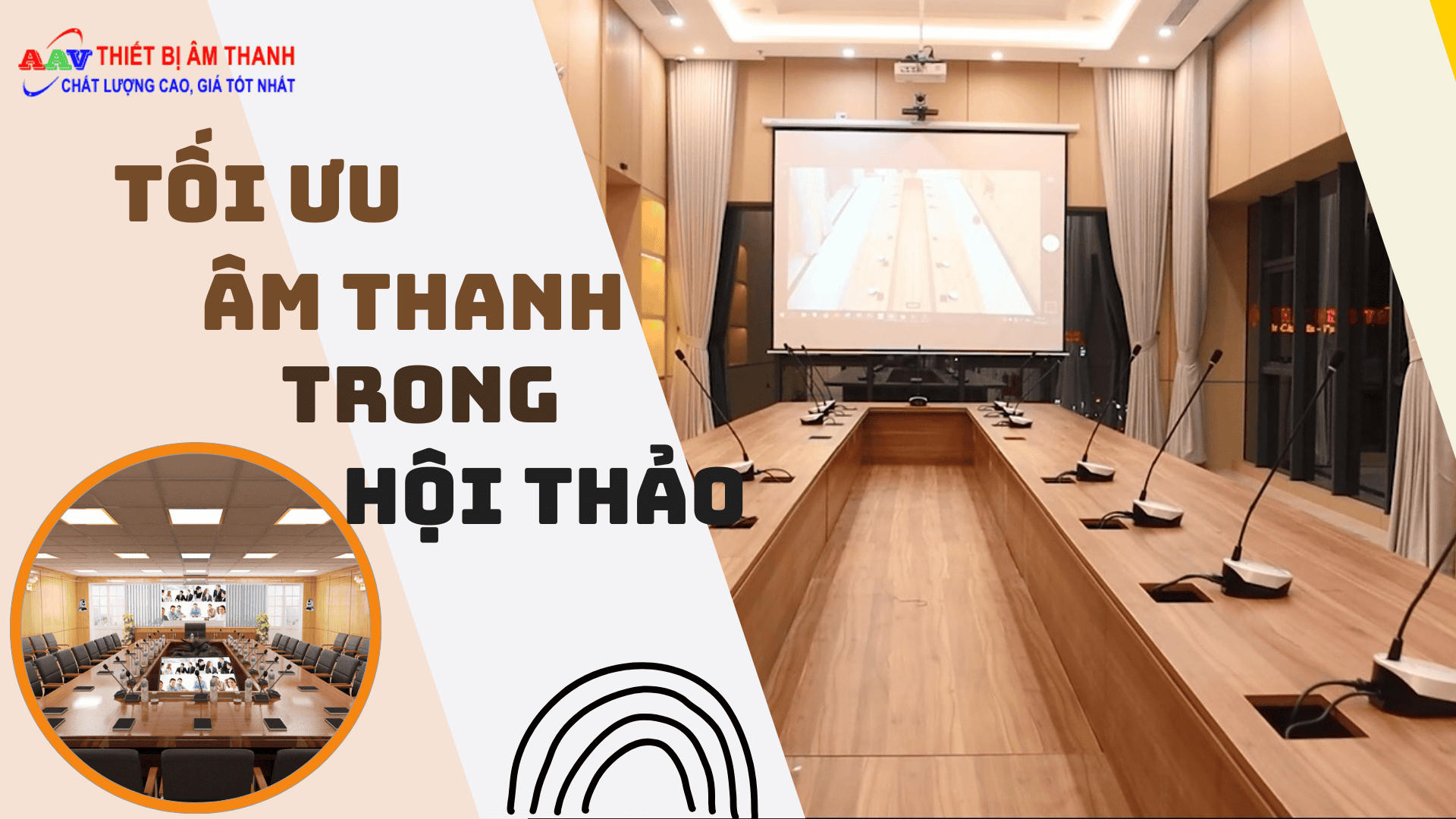 Làm thế nào để tối ưu âm thanh trong hệ thống hội thảo?